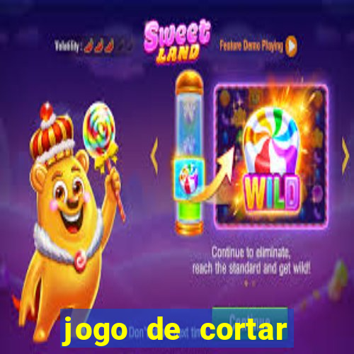 jogo de cortar fruta paga mesmo